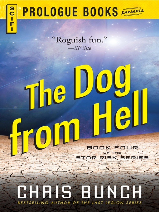 Title details for The Dog From Hell by Chris Bunch - Available